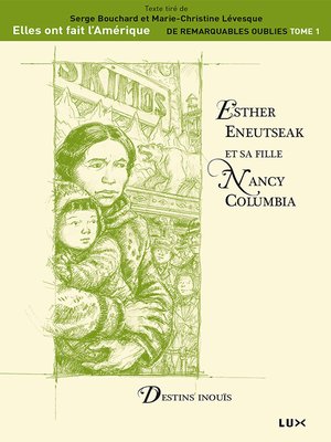 cover image of Esther Eneutseak et sa fille Nancy Columbia